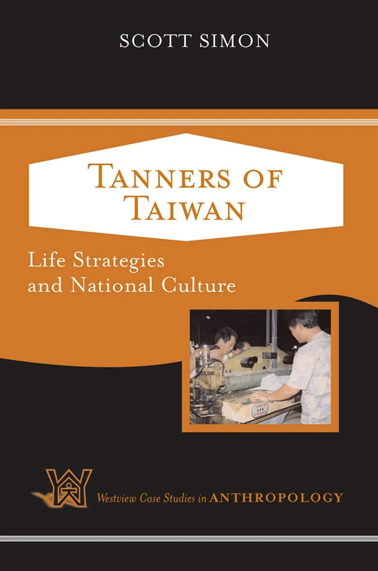Routledge Tanners of Taiwan - Anthropology Case Studies