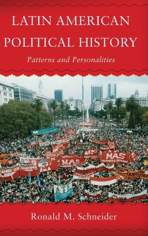 Routledge Latin American Political History: Patterns and Personalities