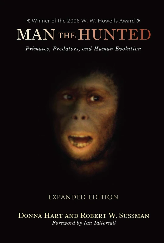 Routledge Man the Hunted: Primates, Predators, and Human Evolution