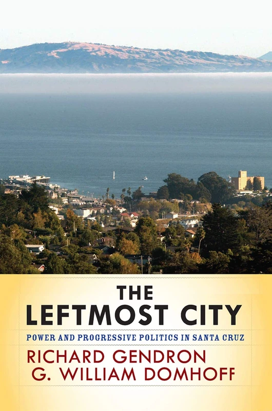 The Leftmost City: Power and Progressive Politics - Routledge