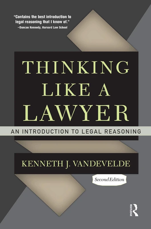 Routledge - Thinking Like a Lawyer: Legal Reasoning Guide