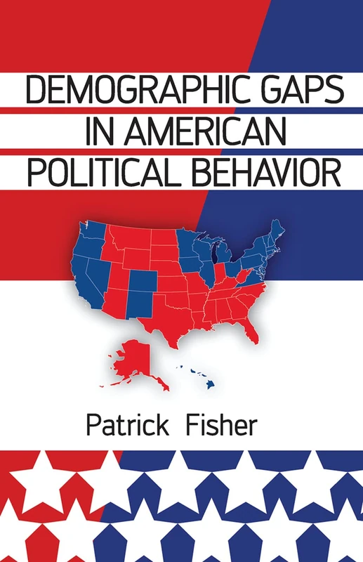 Routledge - Demographic Gaps in American Political Behavior