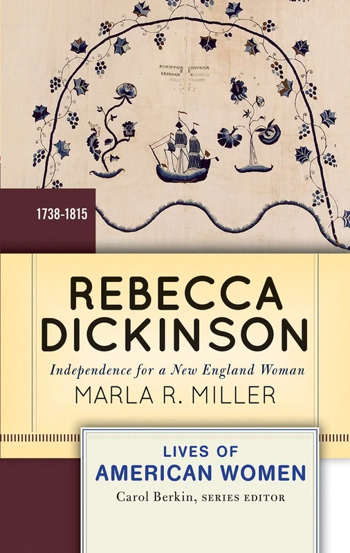 Routledge - Rebecca Dickinson: Independence for a New England Woman