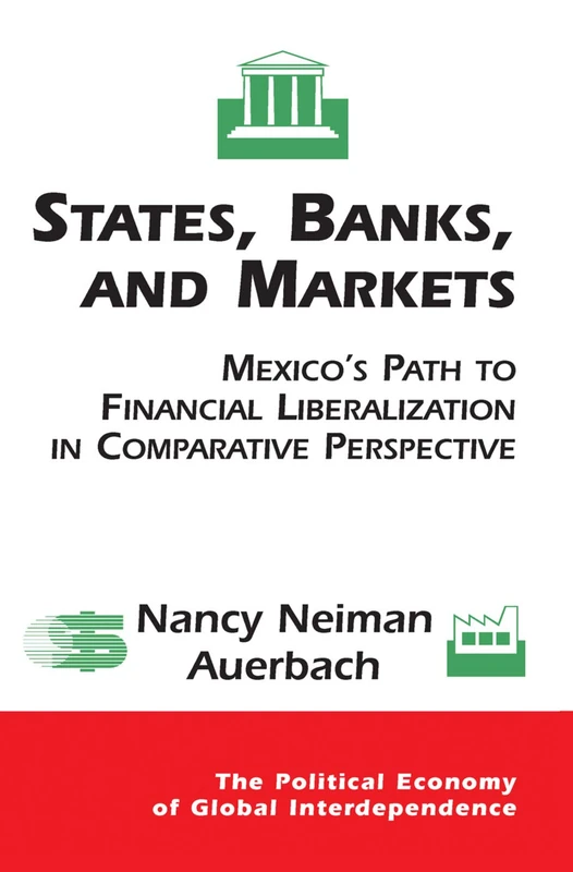 Routledge - Mexico's Path To Financial Liberalization Book