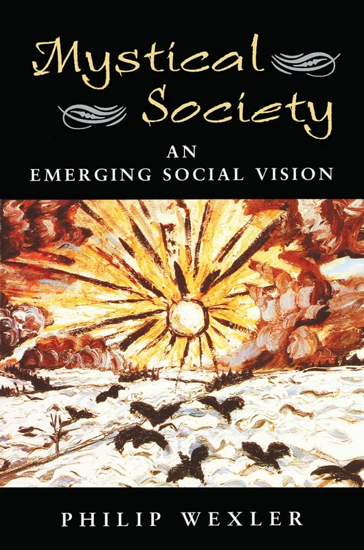 Routledge The Mystical Society - An Emerging Social Vision
