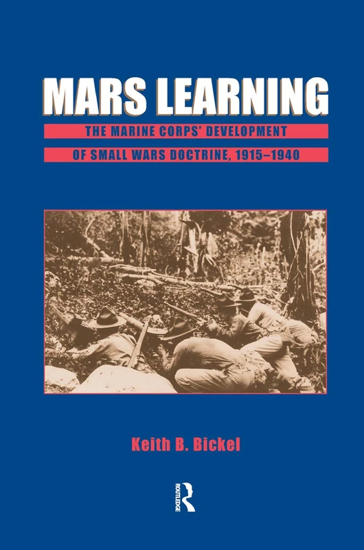 Mars Learning: The Marine Corps' Development Of Small Wars Doctrine, 1915-1940 - Image 1