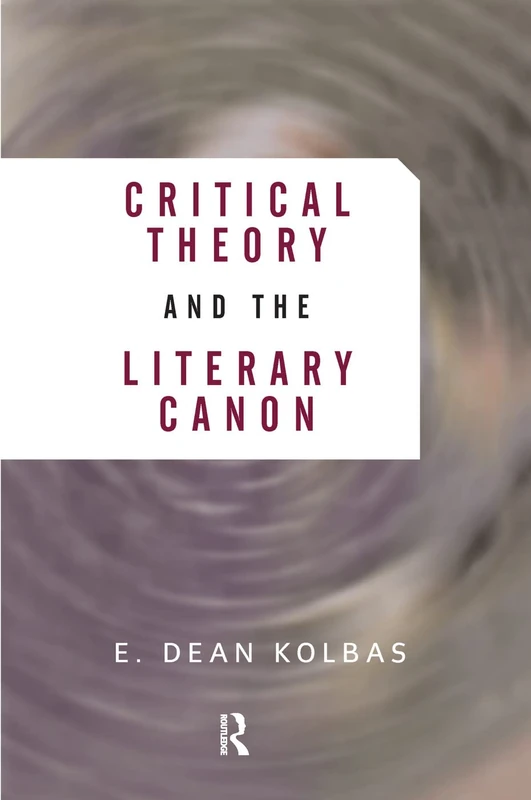 Routledge - Critical Theory And The Literary Canon Book - Image 1