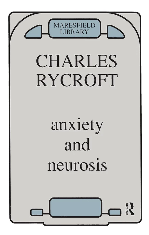 Routledge Anxiety and Neurosis (Maresfield Library) Book - Image 1