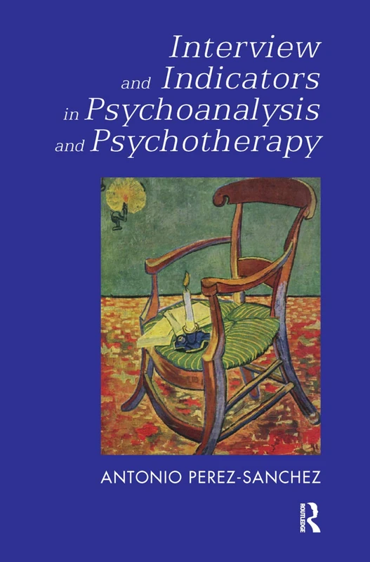 Routledge - Interview and Indicators in Psychoanalysis