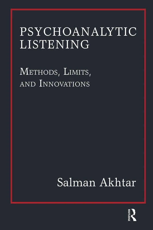 Routledge - Psychoanalytic Listening: Methods and Innovations
