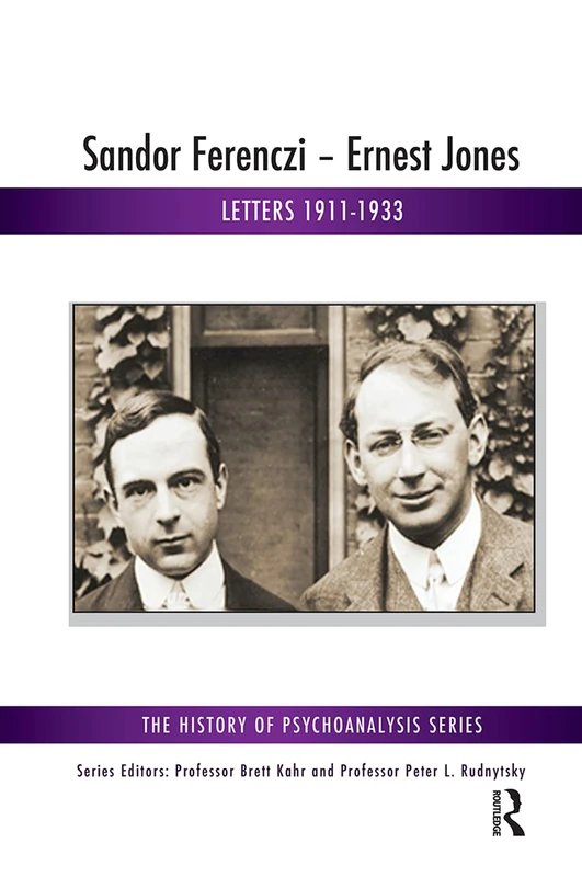 Routledge Sandor Ferenczi - Ernest Jones: Letters 1911-1933