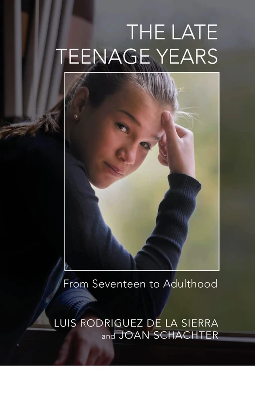 Routledge - The Late Teenage Years: From Seventeen to Adulthood