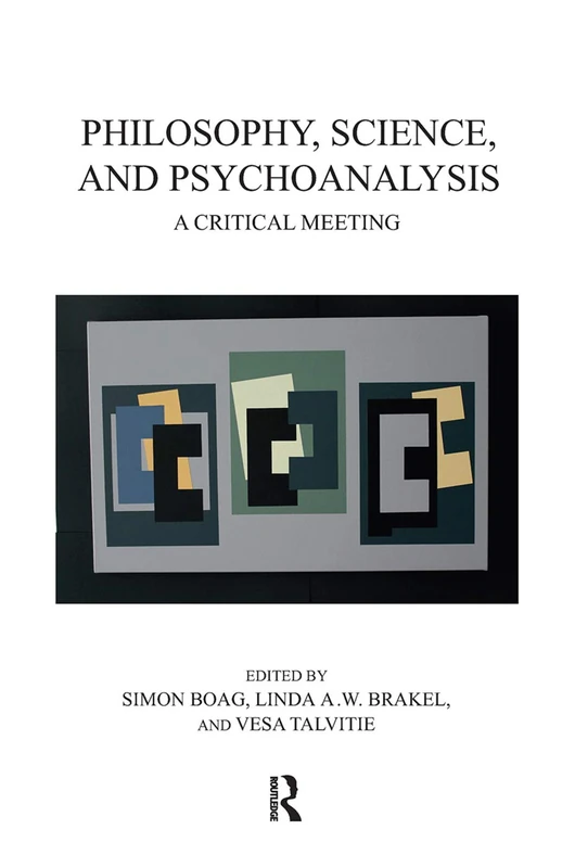 Philosophy, Science, and Psychoanalysis: A Critical Meeting