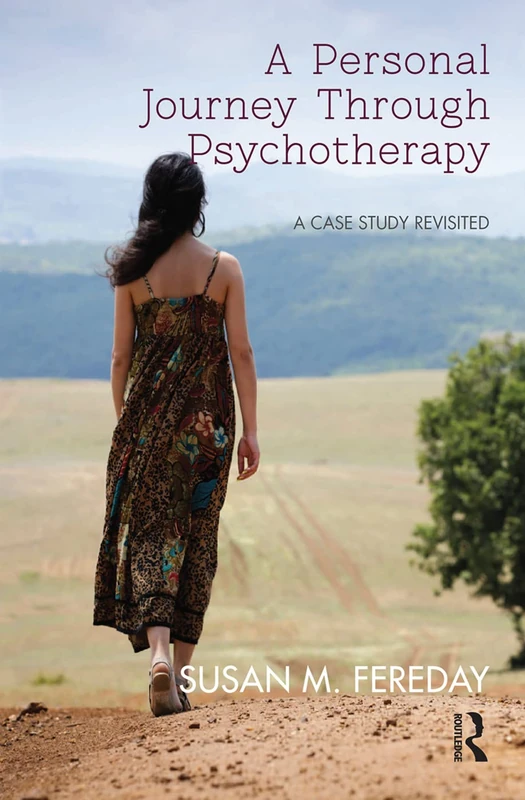 A Personal Journey Through Psychotherapy: A Case Study Revisited