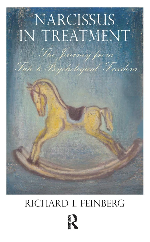 Narcissus in Treatment: The Journey from Fate to Psychological Freedom
