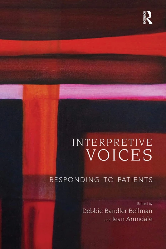 Routledge Interpretive Voices: Responding to Patients Book