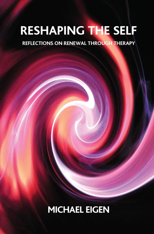 Routledge - Reshaping the Self: Reflections on Renewal Through Therapy