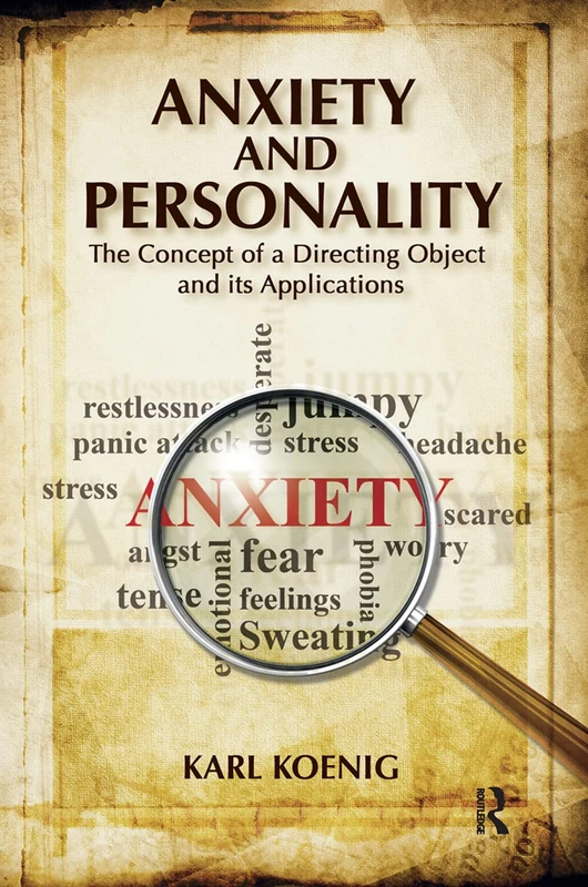 Anxiety and Personality: The Concept of a Directing Object and its Applications - Image 1