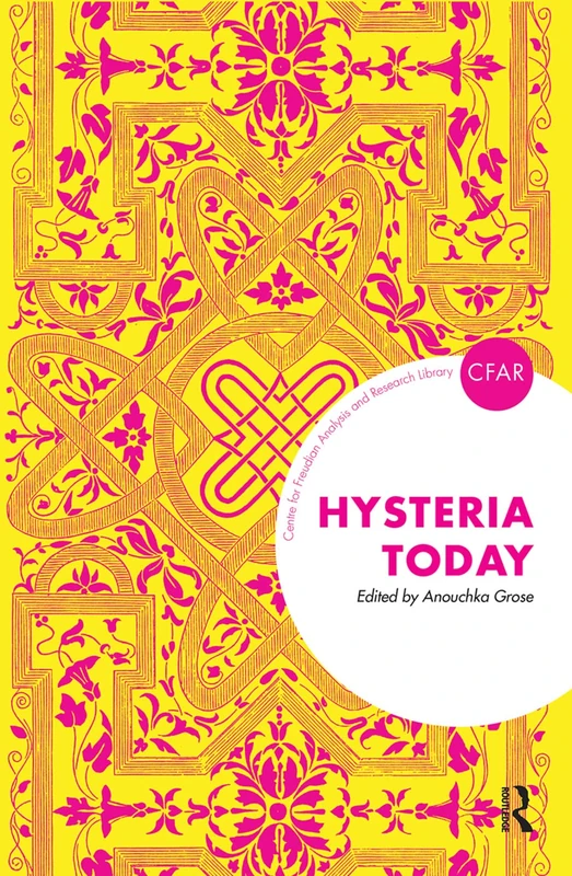 Routledge Hysteria Today - CFAR Library Psychology Book