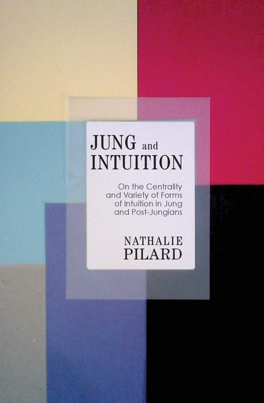 Routledge Jung and Intuition - Psychology and Post-Jungian Study