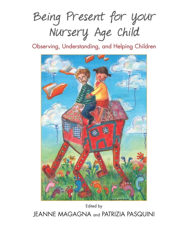 Routledge - Being Present for Your Nursery Age Child Book