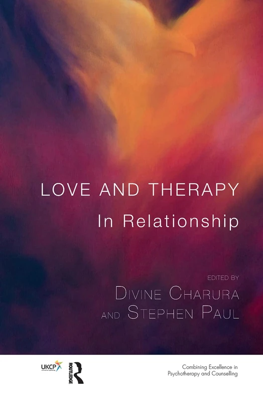Routledge Love and Therapy: In Relationship Psychology Book