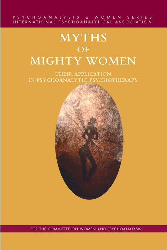 Routledge - Myths of Mighty Women: Psychoanalytic Psychotherapy - Image 1