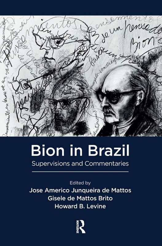 Routledge Bion in Brazil: Supervisions and Commentaries