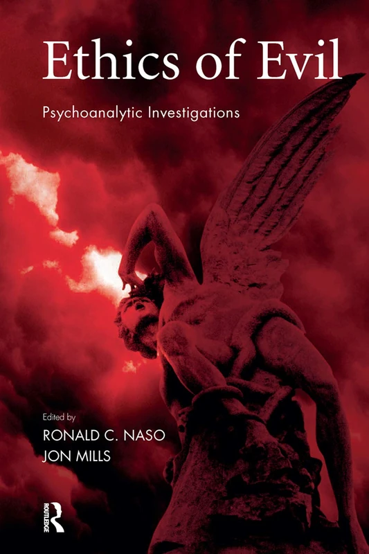 Routledge - Ethics of Evil: Psychoanalytic Investigations