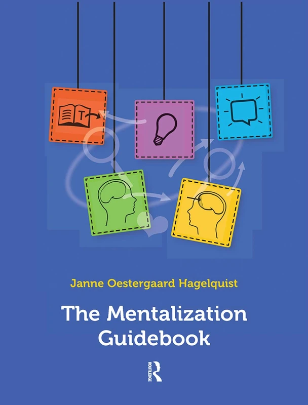 Routledge The Mentalization Guidebook - Clinical Psychology Book