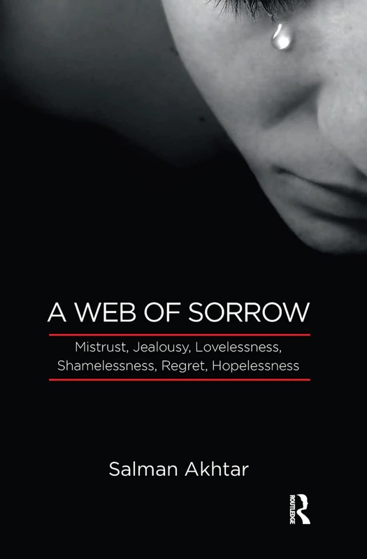 Routledge - A Web of Sorrow: Psychology and Human Suffering