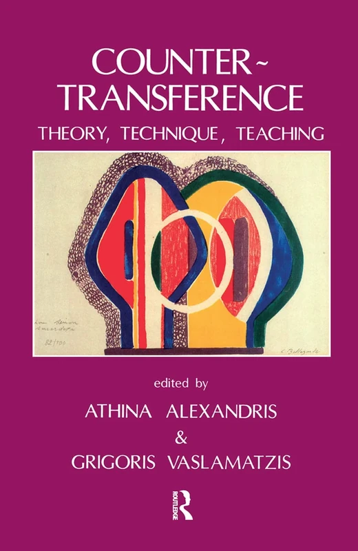 Countertransference: Theory, Technique, Teaching
