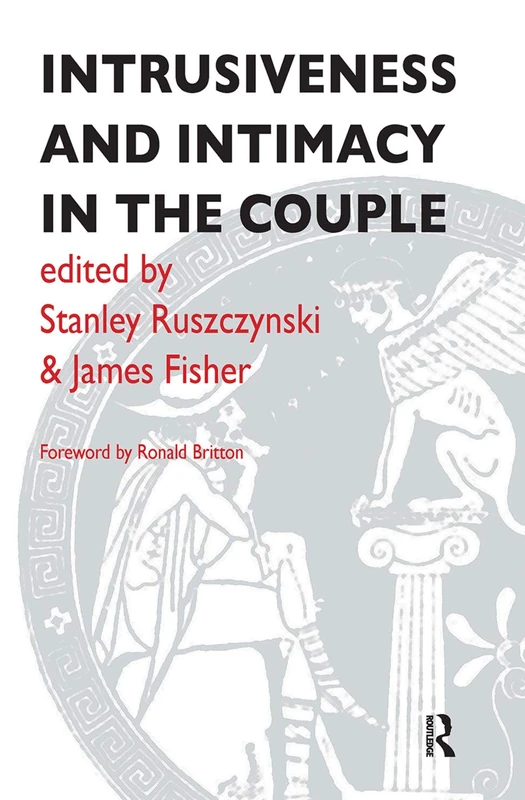 Intrusiveness and Intimacy in the Couple - Routledge Books