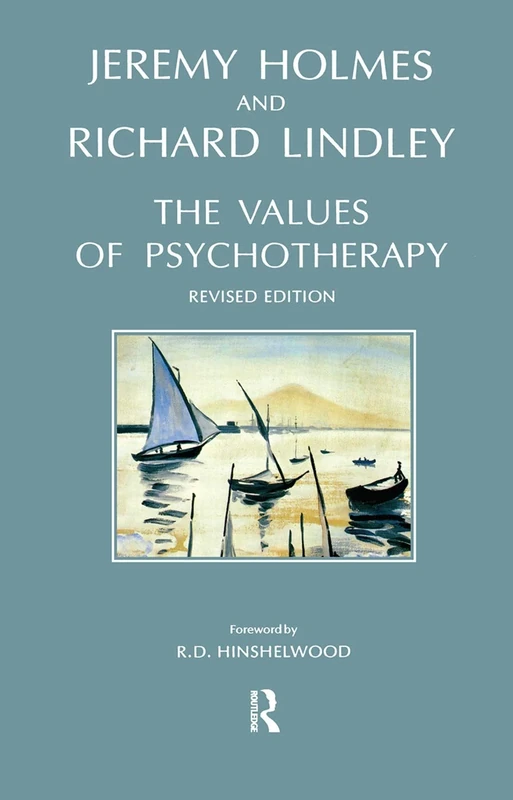 The Values of Psychotherapy (Studies in Bioethics)