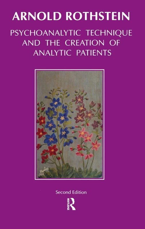 Routledge Psychoanalytic Technique and Creation of Patients