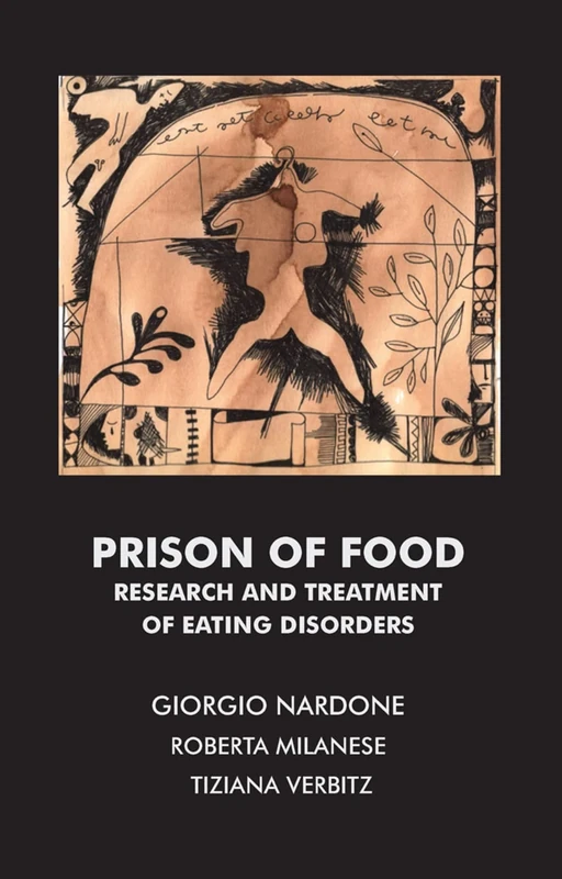 Prison of Food: Research and Treatment of Eating Disorders
