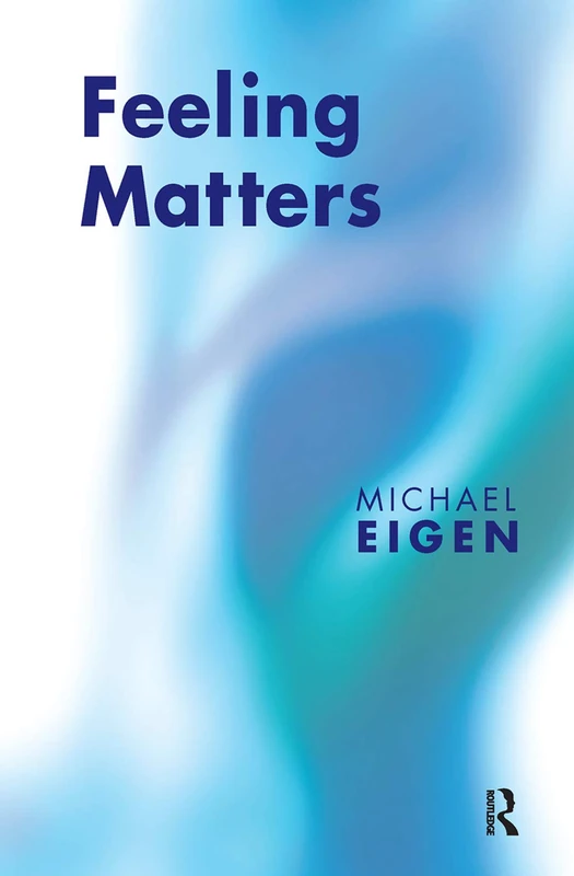 Feeling Matters: From the Yosemite God to the Annihilated Self
