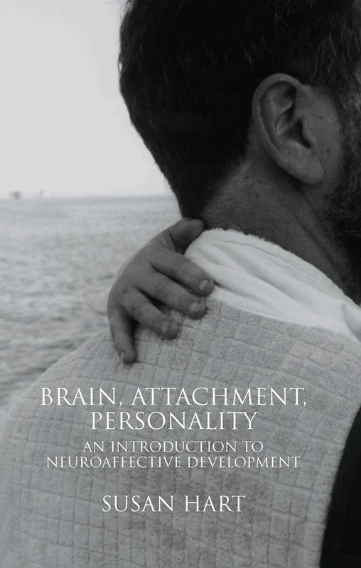 Routledge - Brain, Attachment, Personality Book