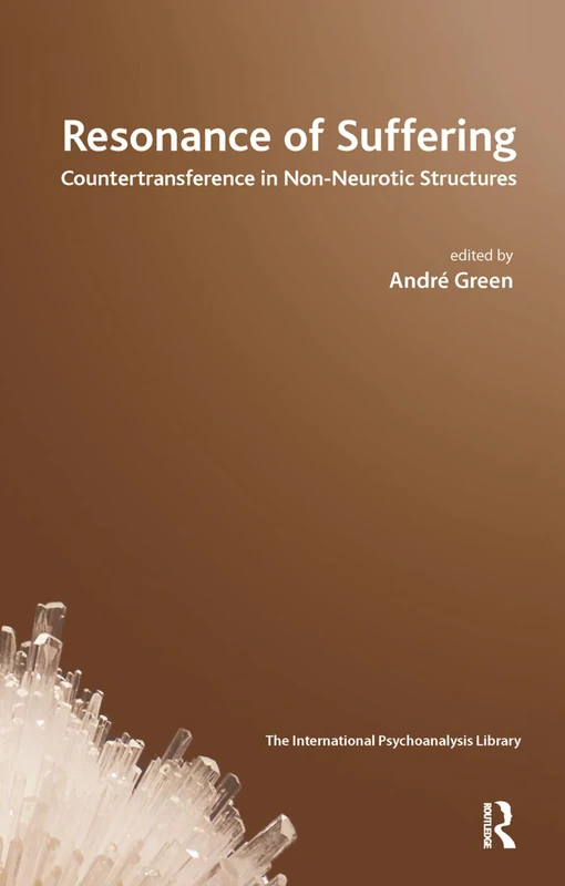 Routledge Resonance of Suffering - Psychoanalysis Book