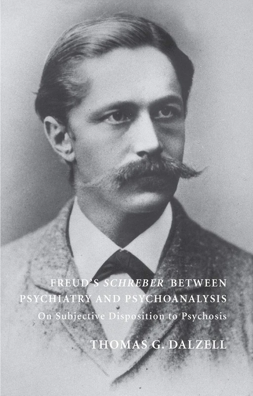 Routledge Freud's Schreber - Psychology and Psychoanalysis Book