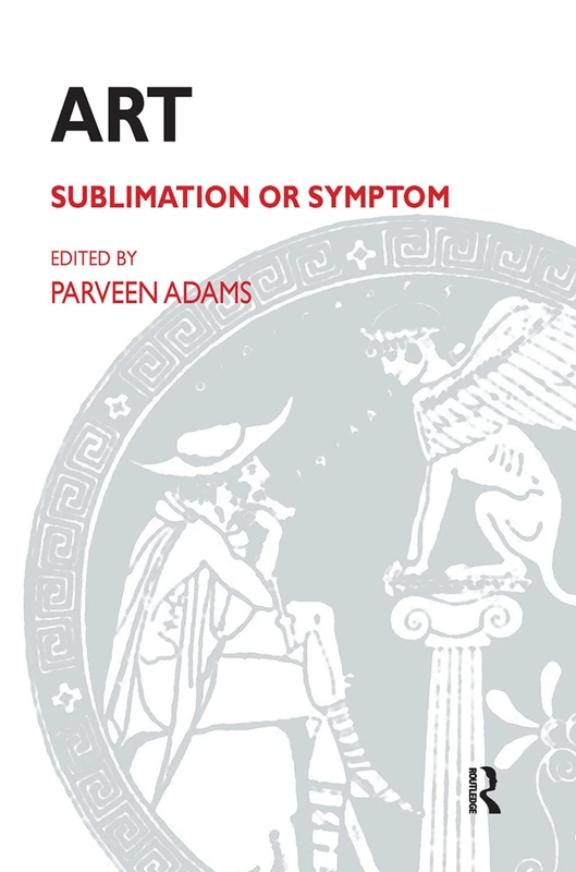 Routledge Art: Sublimation or Symptom - Contemporary Theory