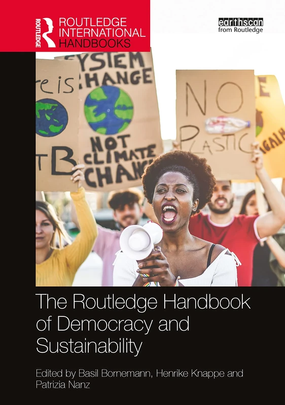 The Routledge Handbook of Democracy and Sustainability (Routledge Environment and Sustainability Handbooks)