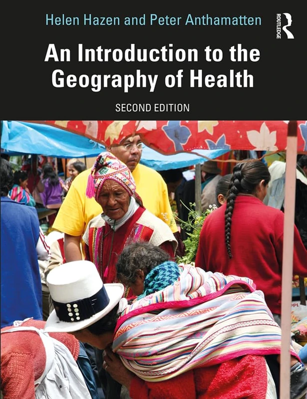 An Introduction to the Geography of Health - Routledge Edition