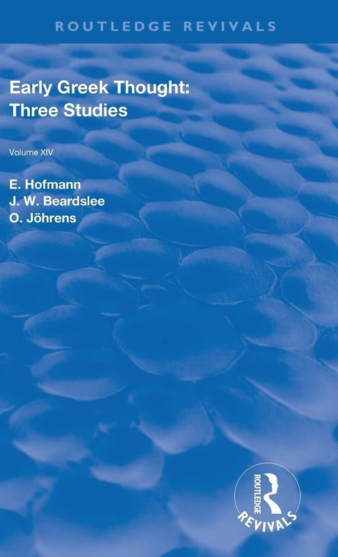 Early Greek Thought: Three Studies (Routledge Revivals)