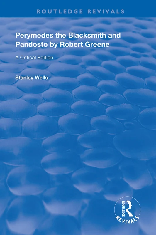 Perymedes the Blacksmith and Pandosto by Robert Greene: A Critical Edition (Routledge Revivals) - Image 1