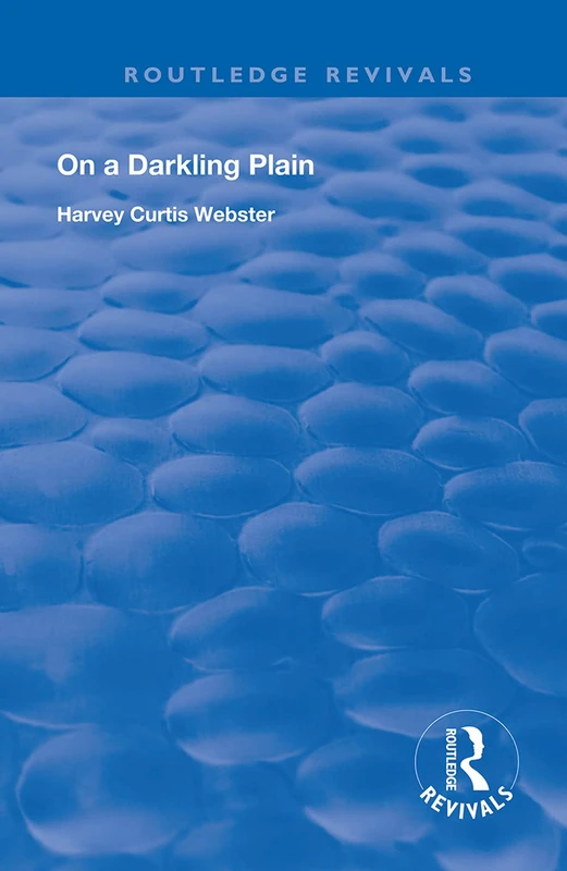 On a Darkling Plain: The Art & Thought of Thomas Hardy (Routledge Revivals)