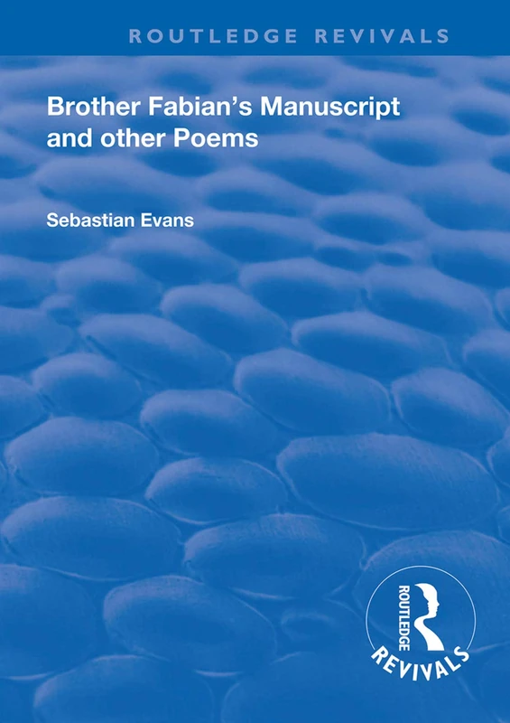 Brother Fabian's Manuscript: And Other Poems (Routledge Revivals) - Image 1