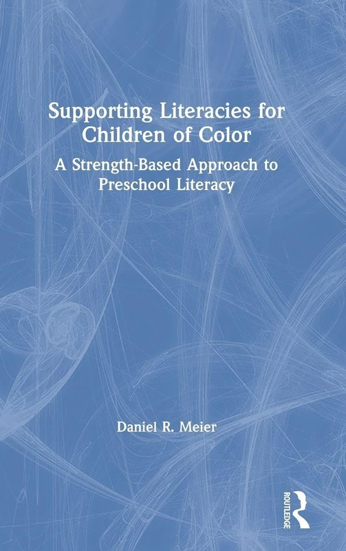 Routledge Supporting Literacies for Children of Color Book