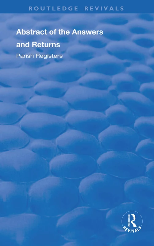 Census Reports: 1801: Abstract of the Answers and Returns, Parish Registers (Routledge Revivals) - Image 1
