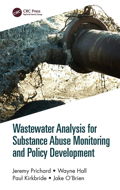 Wastewater Analysis for Substance Abuse Monitoring and Policy Development - Image 1